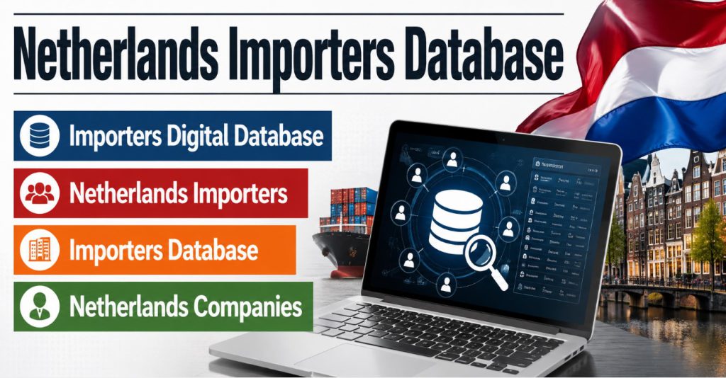 Netherlands Importers Database