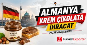 Almanya Krem Çikolata İhracat Pazar Araştırması