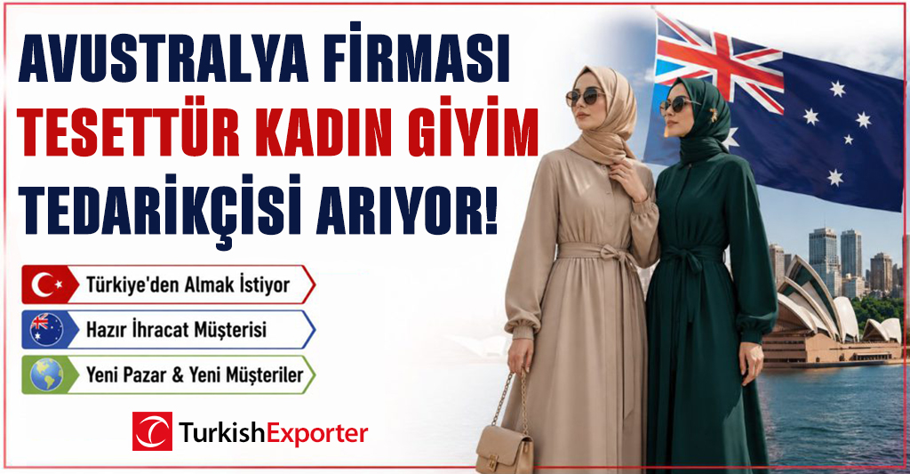 Avustralya Firması Tesettür Kadın Giyim Tedarikçisi Arıyor