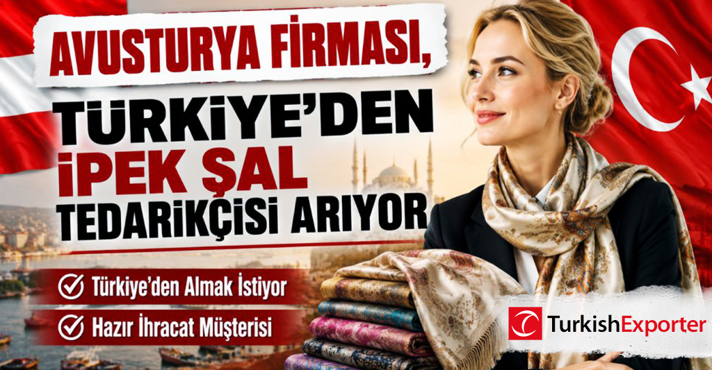 Avusturya Firması, Türkiye’den İpek Şal Tedarikçisi Arıyor