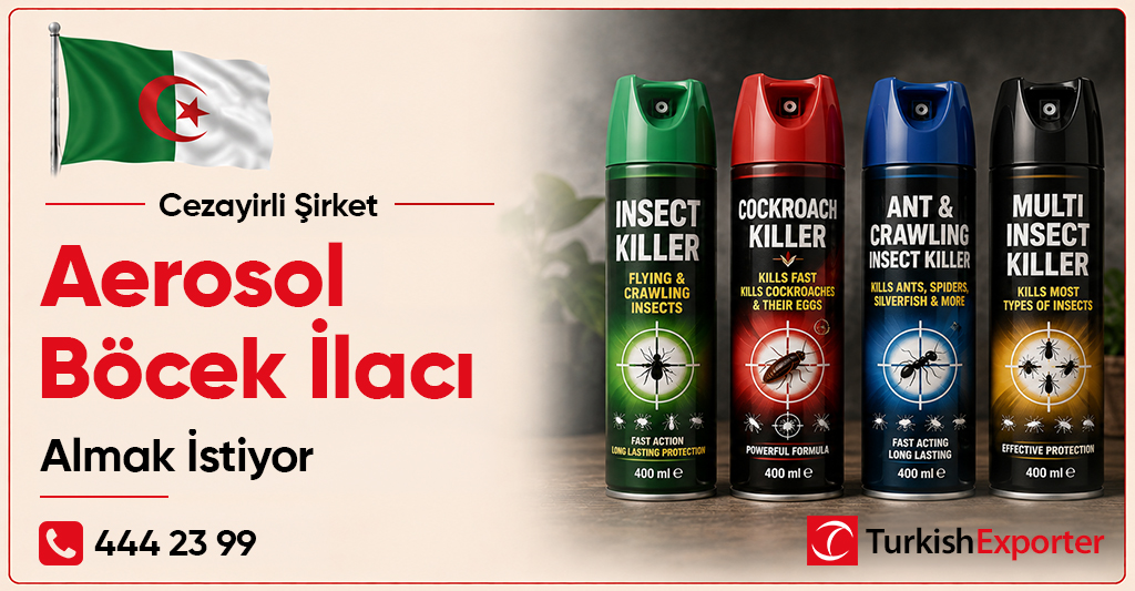 Cezayirli Şirket Aerosol Böcek İlacı Almak İstiyor