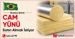 Brezilya Şirketi Cam Yünü Satın Almak İstiyor