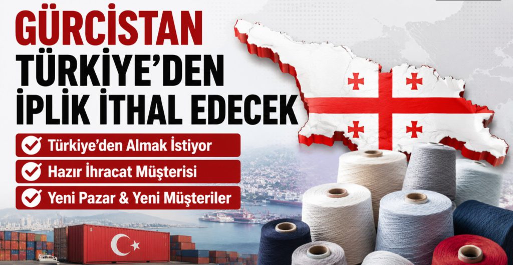 Gürcistan Türkiye’den İplik İthal Edecek