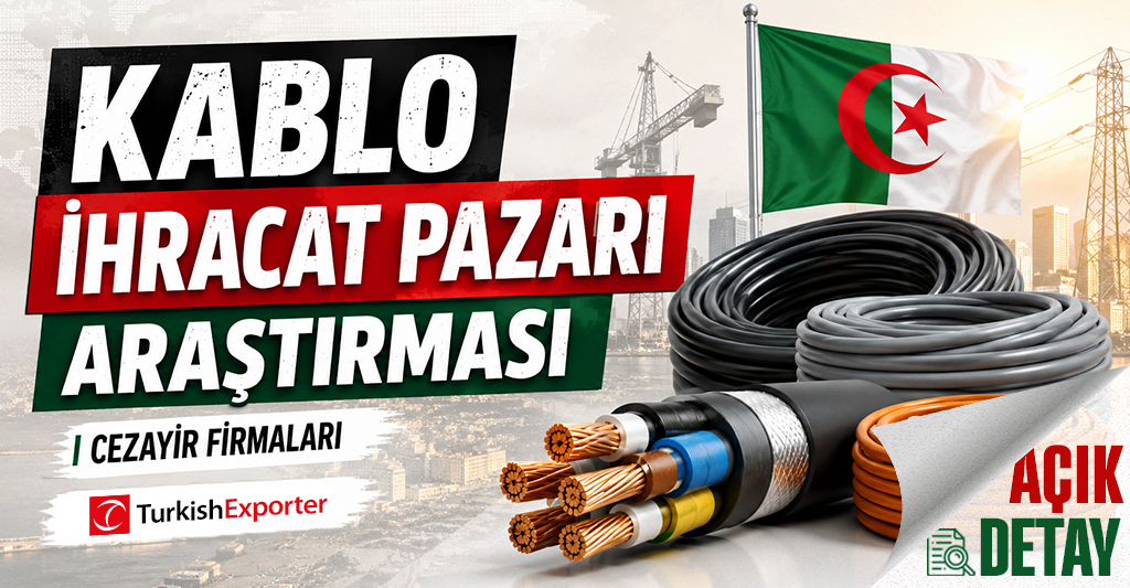 Kablo İhracat Pazarı Araştırması – Cezayir Firmaları