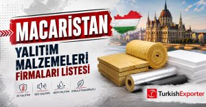 Macaristan Yalıtım Malzemeleri Firmaları Listesi