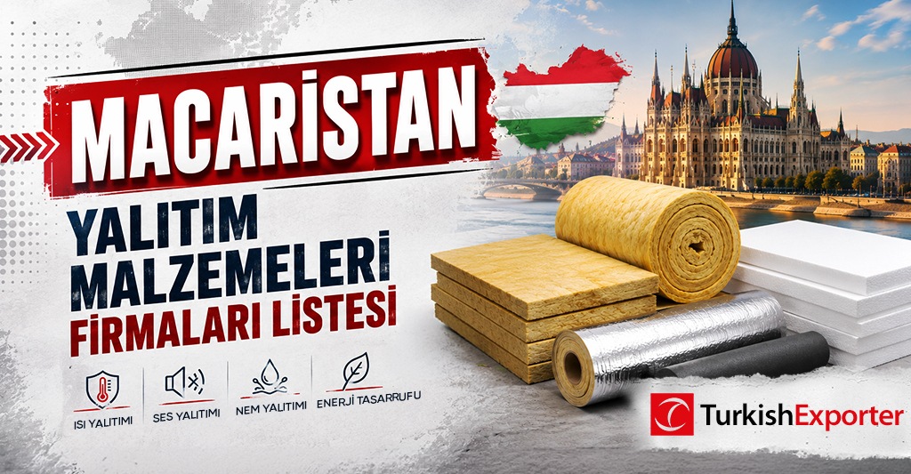 Macaristan Yalıtım Malzemeleri Firmaları Listesi