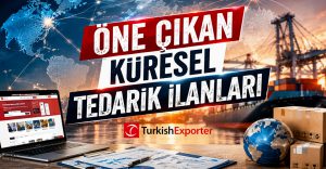 Öne Çıkan Küresel Tedarik İlanları