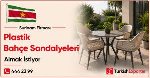 Surinam Firması Plastik Bahçe Sandalyeleri Almak İstiyor