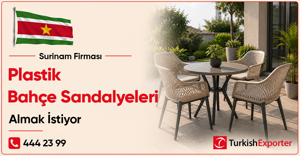 Surinam Firması Plastik Bahçe Sandalyeleri Almak İstiyor