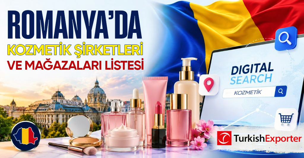 Romanya’da Kozmetik Şirketleri ve Mağazaları Listesi