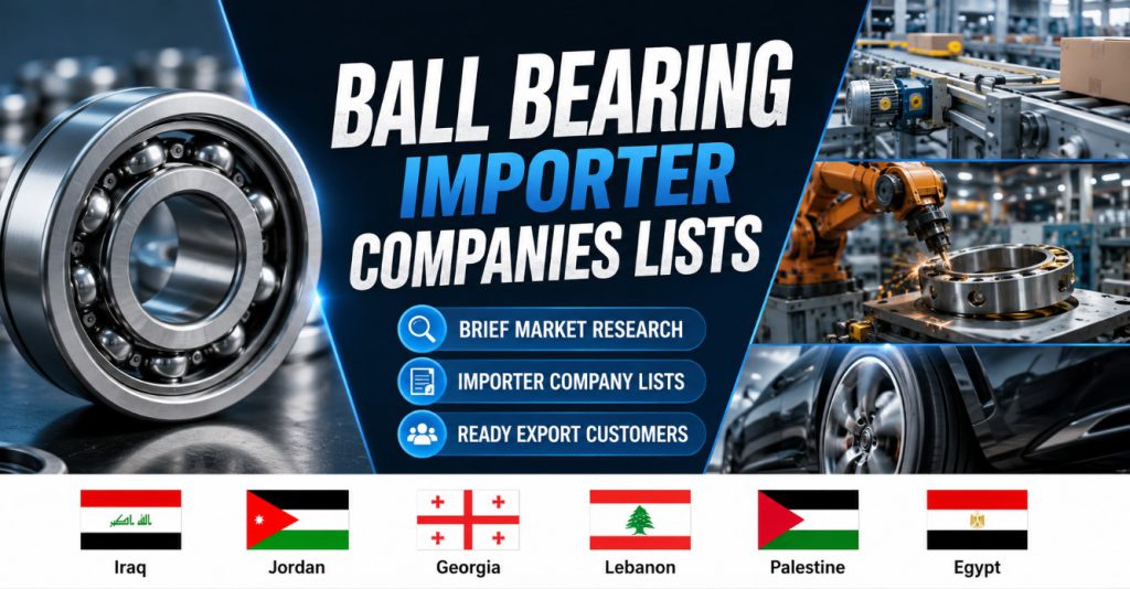 Ball Bearing Importer Companies Lists