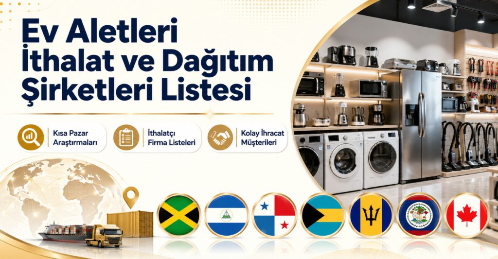 Ev Aletleri İthalat ve Dağıtım Şirketleri Listesi