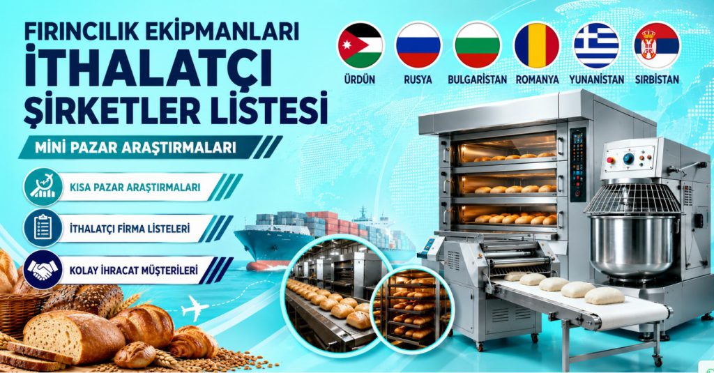Fırıncılık Ekipmanları İthalatçı Şirketler Listesi