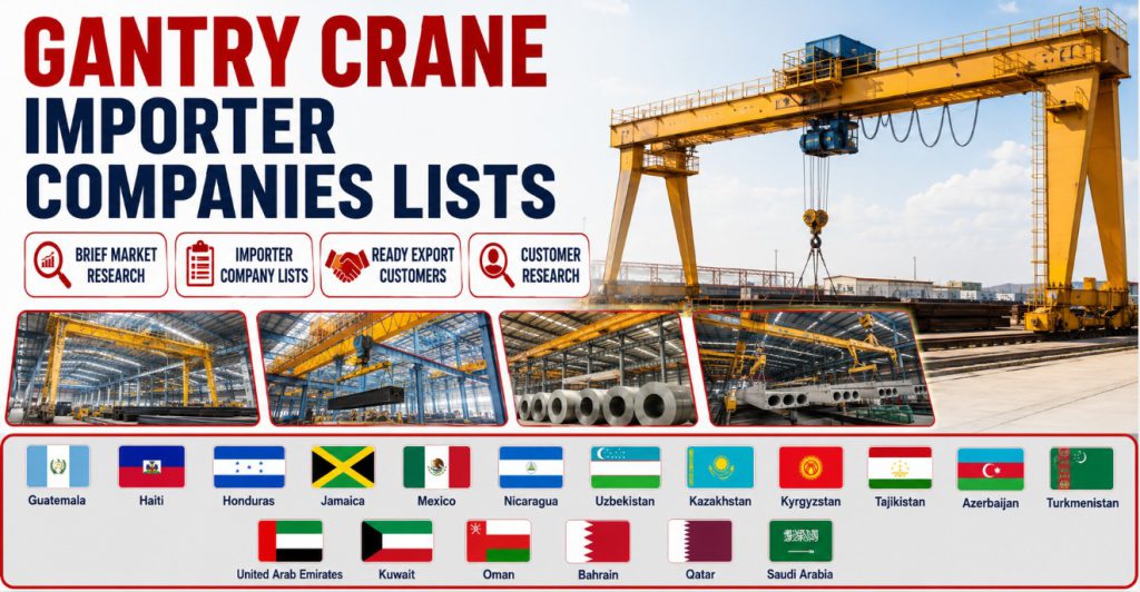 Gantry Crane Importer Companies Lists