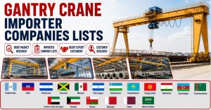 Gantry Crane Importer Companies Lists