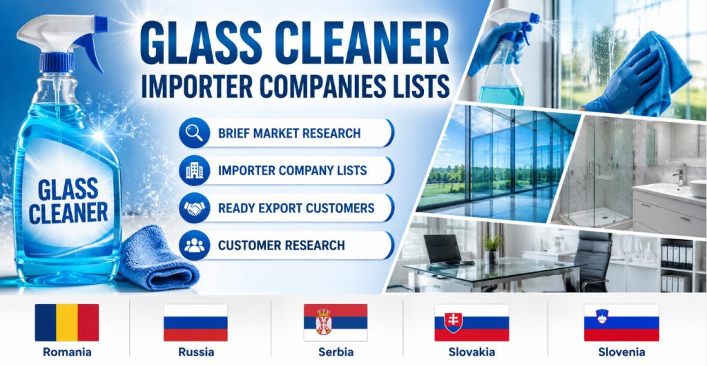 Glass Cleaner Importer Companies Lists