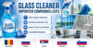 Glass Cleaner Importer Companies Lists