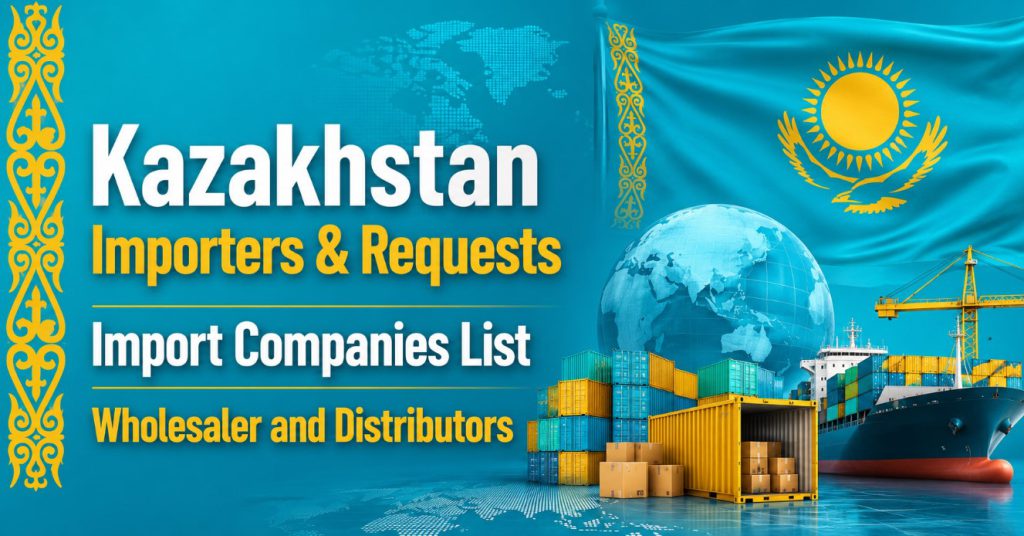 Kazakhstan Importer Companies Lists