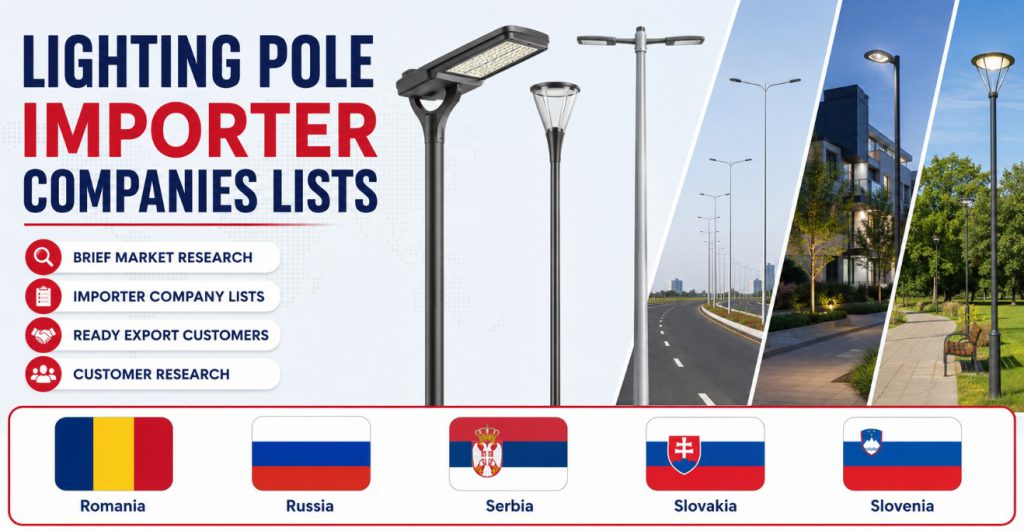Lighting Pole Importer Companies Lists