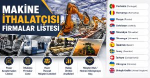 Makine İthalatçısı Firmalar Listesi