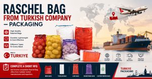 Raschel Bag from Turkish Manufacturer Company