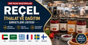 Reçel İthalat ve Dağıtım Şirketleri Listesi