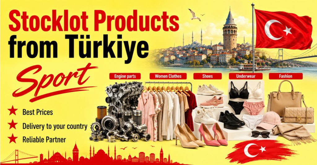 Stocklot Products from Turkiye