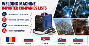 Welding Machine Importer Companies Lists