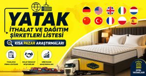Yatak İthalat ve Dağıtım Şirketleri Listesi