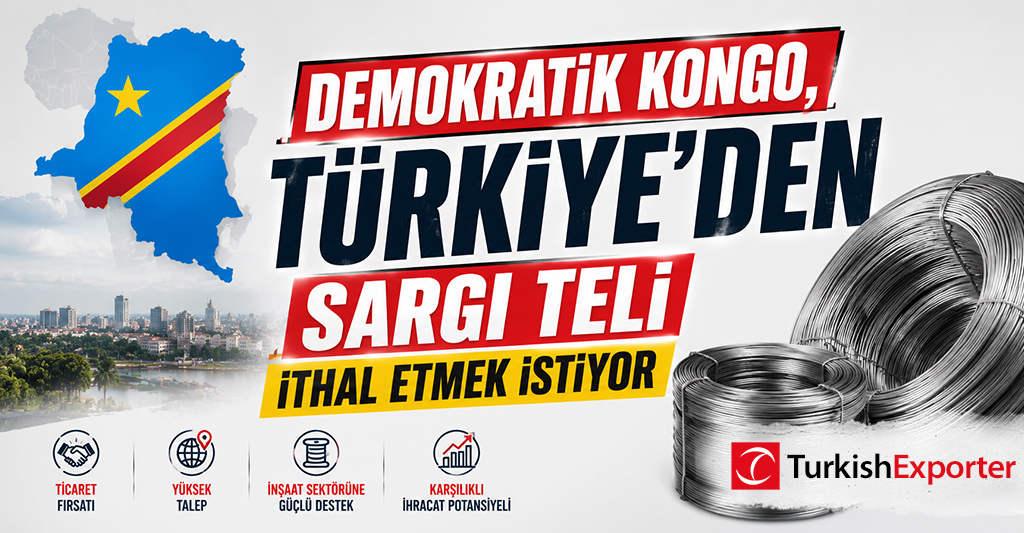Demokratik Kongo, Türkiye’den Sargı Teli İthal Etmek İstiyor