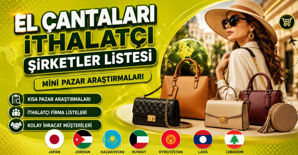 El Çantaları İthalatçı Şirketler Listesi