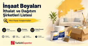 İnşaat Boyaları İthalat ve Dağıtım Şirketleri Listesi