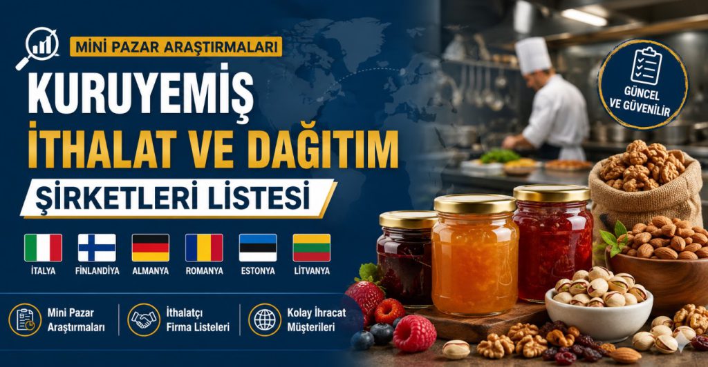 Kuruyemiş İthalat ve Dağıtım Şirketleri Listesi