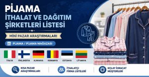 Pijama İthalat ve Dağıtım Şirketleri Listesi