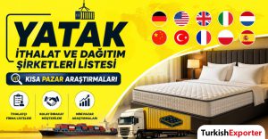 Yatak İthalat ve Dağıtım Şirketleri Listesi