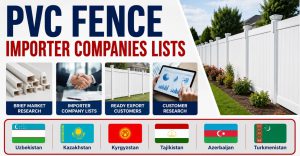 PVC Fence Importer Companies Lists