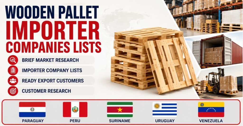 Wooden Pallet Importer Companies Lists