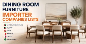Dining Room Furniture Importer Companies Lists