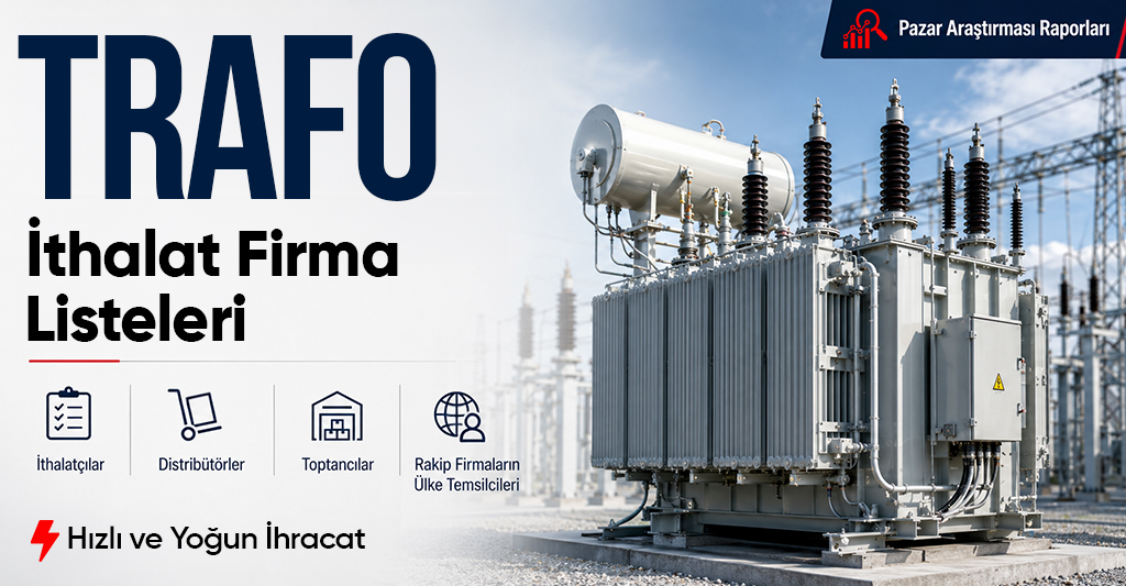 Trafo İthalat Firma Listeleri