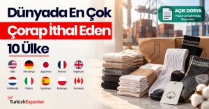 Dünyada En Çok Çorap İthal Eden 10 Ülke
