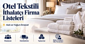 Otel Tekstili – İthalatçı Firma Listeleri – 588 Firma